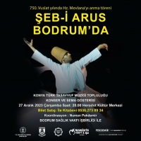 Bodrum'da Şeb-i Arus Töreni Yapılacak